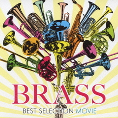 BRASS　BEST　SELECTION　MOVIE