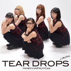 TEAR　DROPS