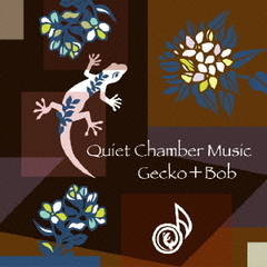 Quiet　Chamber　Music