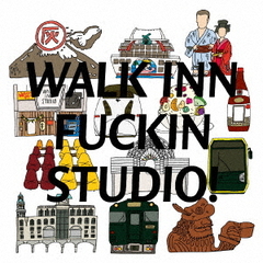 WALK　INN　FUCKIN　STUDIO！