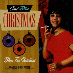 クラシック・R＆B／ブルース・クリスマス　1956－1961