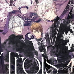 TRIGGER／Trois（通常盤／CD）