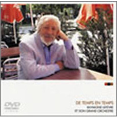 レイモン・ルフェーヴル・グランド・オーケストラ／ルフェーヴルのナウ＆ゼン DE TEMPS EN TEMPS（ＤＶＤ）