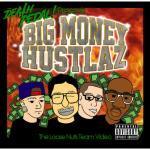 Big Money Hustlaz（ＤＶＤ）