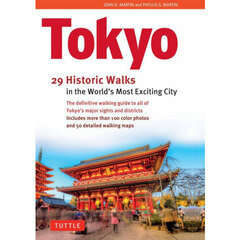 Ｔｏｋｙｏ　２９　Ｈｉｓｔｏｒｉｃ　Ｗａｌｋｓ　ｉｎ　ｔｈｅ　Ｗｏｒｌｄ’ｓ　Ｍｏｓｔ　Ｅｘｃｉｔｉｎｇ　Ｃｉｔｙ
