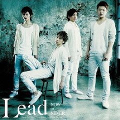 Lead／NOW OR NEVER（初回盤C）