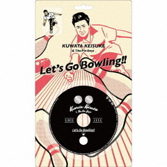 桑田佳祐 & The Pin Boys／レッツゴーボウリング (ボウリング公式ソング / KUWATA CUP 公式ソング)（完全生産限定盤／CD+グッズ特典）