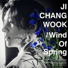 チ・チャンウク／The Wind Of Spring（通常盤／CD）