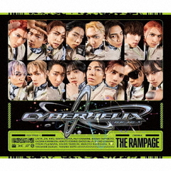 THE RAMPAGE from EXILE TRIBE／CyberHelix（RRRX盤／CD+2DVD）
