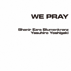 WE　PRAY