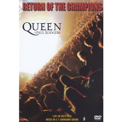 クイーン＋ポール・ロジャース／リターン・オブ・ザ・チャンピオンズ（ＤＶＤ）
