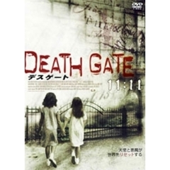 DEATH GATE ～11：11～（ＤＶＤ）