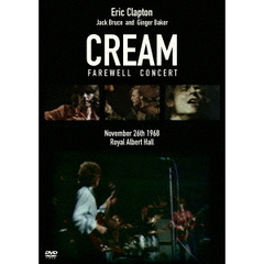 クリーム：フェアウェル・コンサート（ＤＶＤ）