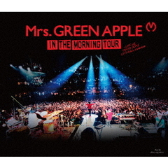 Mrs.GREEN APPLE／In the Morning Tour - LIVE at TOKYO DOME CITY HALL 20161208（Ｂｌｕ?ｒａｙ Ｄｉｓｃ）（Ｂｌｕ?ｒａｙ）