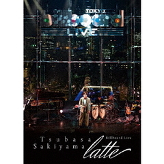崎山つばさ　Billboard　Live　～latte～（ＤＶＤ）