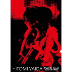 矢井田瞳／HITOMI YAIDA Music in the Air ～dome live 2004～（Ｂｌｕ－ｒａｙ）