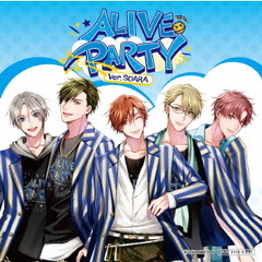 ALIVE　PARTY　Ver．SOARA（Ｂｌｕ－ｒａｙ　Ｄｉｓｃ）
