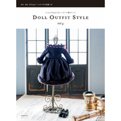 うっとりするほどかわいいドール服のレシピ　DOLL OUTFIT STYLE
