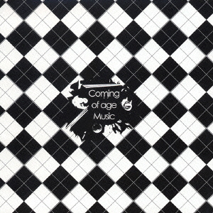 セブンネットショッピングで買える「Coming of age Music」の画像です。価格は1,571円になります。