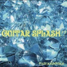 GUITAR　SPLASH！！