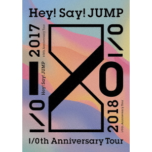 Hey! Say! JUMP／Hey! Say! JUMP I/Oth Anniversary TOUR 2017-2018 【通常盤】 （ＤＶＤ）