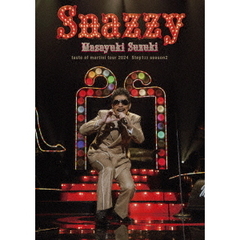 鈴木雅之／masayuki suzuki taste of martini tour 2024 ～Step123 season2 “Snazzy”～ Blu-ray（特典なし）（Ｂｌｕ－ｒａｙ）