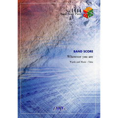 Ｗｈｅｒｅｖｅｒ　ｙｏｕ　ａｒｅ