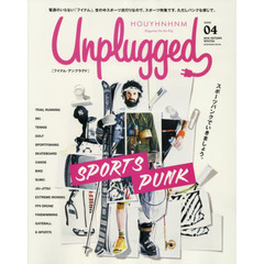 HOUYHNHNM Unplugged ISSUE 04 2016 AUTUMN WINTER (講談社 Mook(J))　ＳＰＯＲＴＳ　ＰＵＮＫ　スポーツパンクでいきましょう。