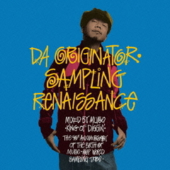 Da　Originator　Sampling　Renaissance　Mixed　By　MURO　KING　OF　DIGGIN’