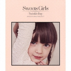 Sweets Girls -Twinkle Day-