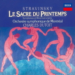 ストラヴィンスキー：バレエ《春の祭典》（1921年版）、管楽器のための交響曲（1920年版）