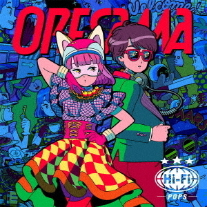 ORESAMA／Hi－Fi POPS（通常盤）