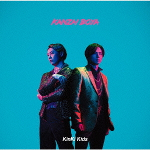 KinKi Kids／KANZAI BOYA（通常盤／CDのみ）