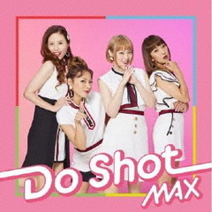 Do　Shot（DVD付）