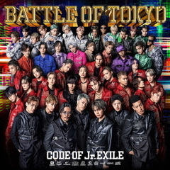 BATTLE OF TOKYO CODE OF Jr.EXILE（CD+DVD）