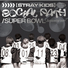 Stray Kids／Social Path (feat. LiSA) / Super Bowl -Japanese ver.-（通常盤／CD）（セブンネット限定特典付き）