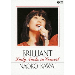 BRILLIANT　－Lady　Naoko　in　Concert－（ＤＶＤ）