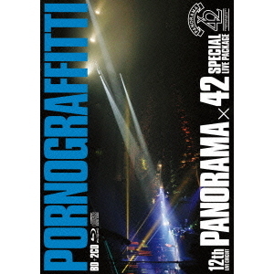 ポルノグラフィティ／12th LIVE CIRCUIT “PANORAMA × 42” SPECIAL LIVE PACKAGE（Ｂｌｕ－ｒａｙ）