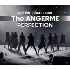 アンジュルム／アンジュルム CONCERT TOUR -The ANGERME- PERFECTION Blu-ray（特典なし）（Ｂｌｕ?ｒａｙ）