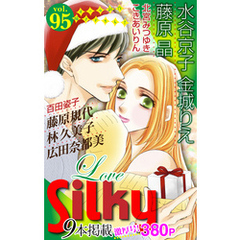 Love Silky Vol.95