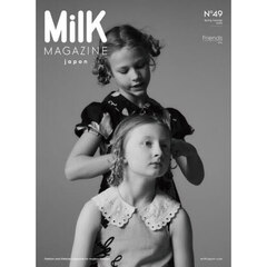 ＭｉｌＫ　ＭＡＧＡＺＩＮＥ　ｊａｐｏｎ　Ｎｏ．４９（２０２５Ｓｐｒｉｎｇ／Ｓｕｍｍｅｒ）