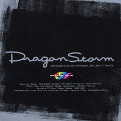 Dragon　Storm　DRAGON　GATE　OFFICIAL　SOUND　TRACK