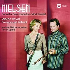 ニールセン：フルート協奏曲、クラリネット協奏曲＆管楽五重奏曲