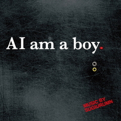 AI　am　a　boy．