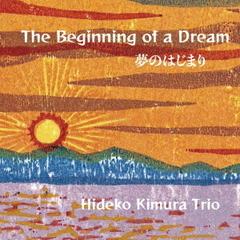 The　Beginning　of　a　Dream