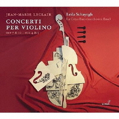 ルクレール：ヴァイオリン協奏曲集　Vol．3