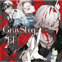 Gray　Sheep　EP01（限定盤）