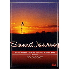 Sound Journey ミッキー吉野Presents Musicウエキ弦太／ゴールドコースト ～the earth～（ＤＶＤ）