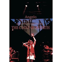 Angelo／Angelo LIVE at TOKYO DOME CITY HALL 「THE CYCLE OF REBIRTH」（ＤＶＤ）