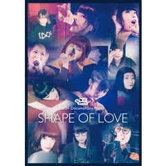 BiSH／BiSH Documentary Movie “SHAPE OF LOVE”（ＤＶＤ）